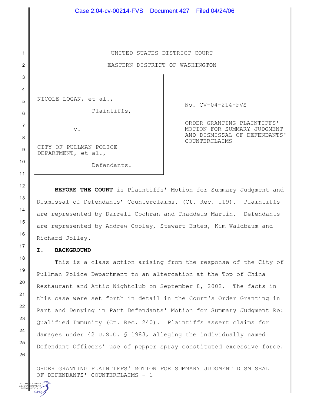 ORDER GRANTING PLAINTIFFS' MOTION for SUMMARY JUDGMENT DISMISSAL of DEFENDANTS' COUNTERCLAIMS - 1 Case 2:04-Cv-00214-FVS Document 427 Filed 04/24/06