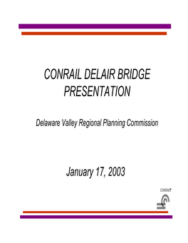 Conrail Delair Bridge Presentation