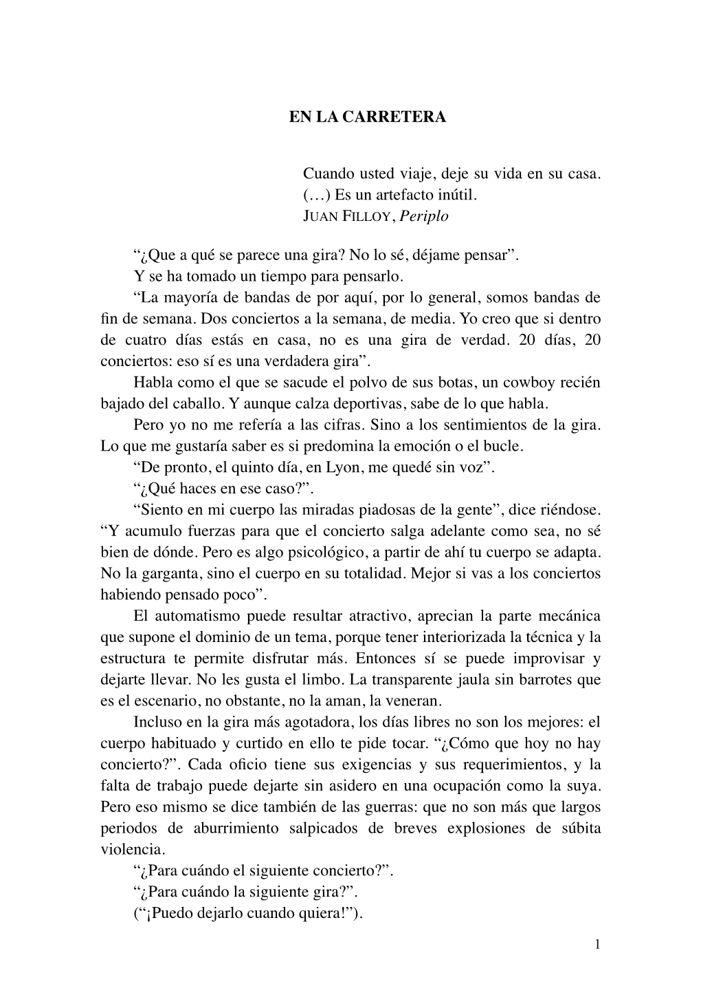 Es Un Artefacto Inútil. JUAN FILLOY, Periplo “¿Que a Qu