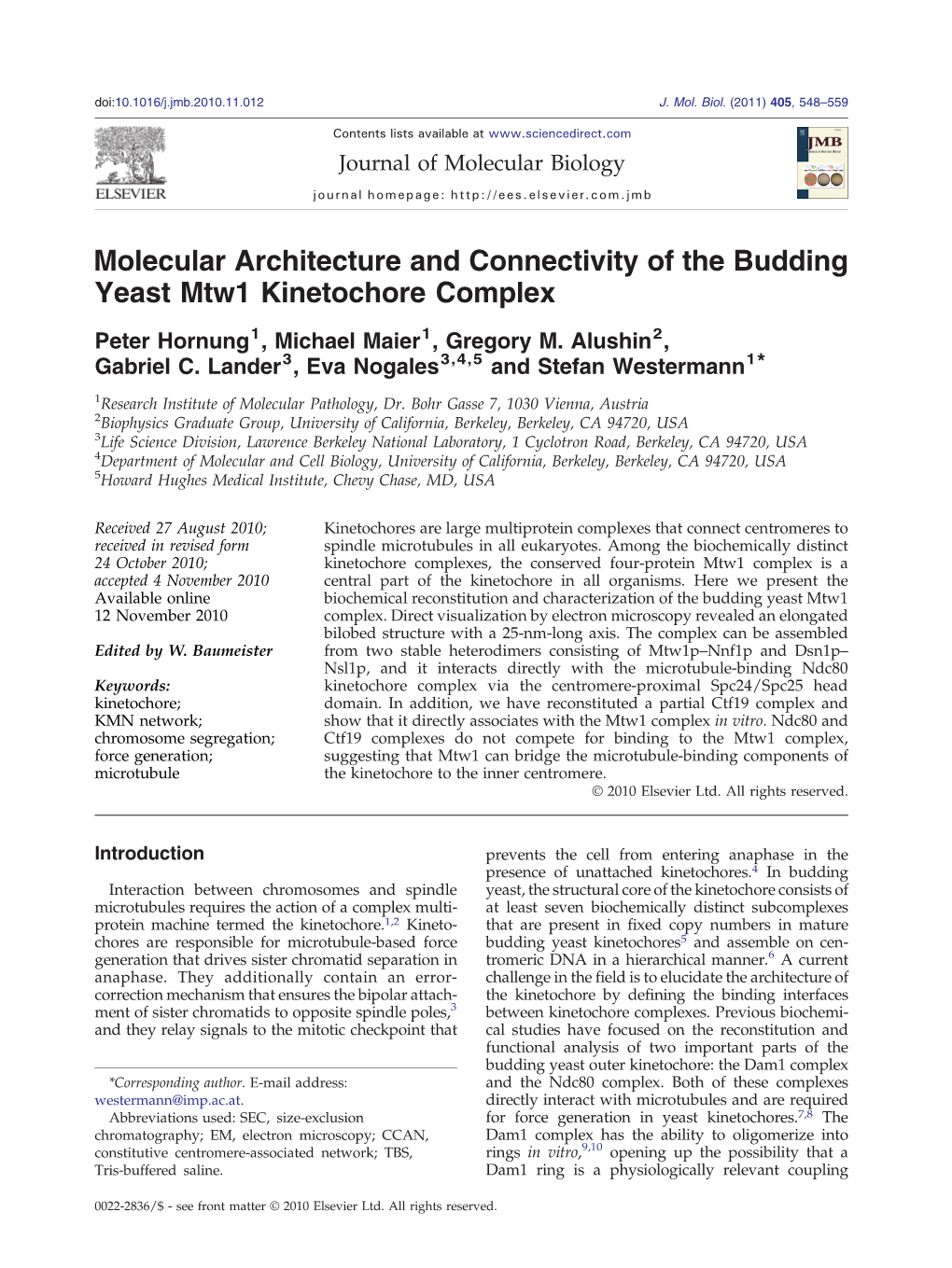 Molecular Architecture and Connectivity of the Budding Yeast Mtw1 Kinetochore Complex