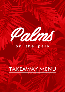 Takeaway Menu Palms on the Park Recommendations