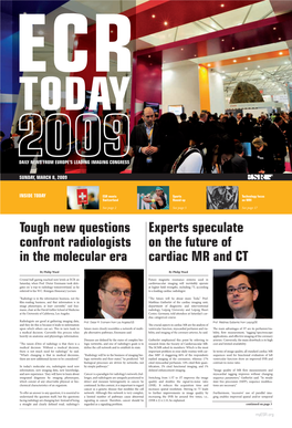 Tough New Questions Confront Radiologists in the Molecular Era