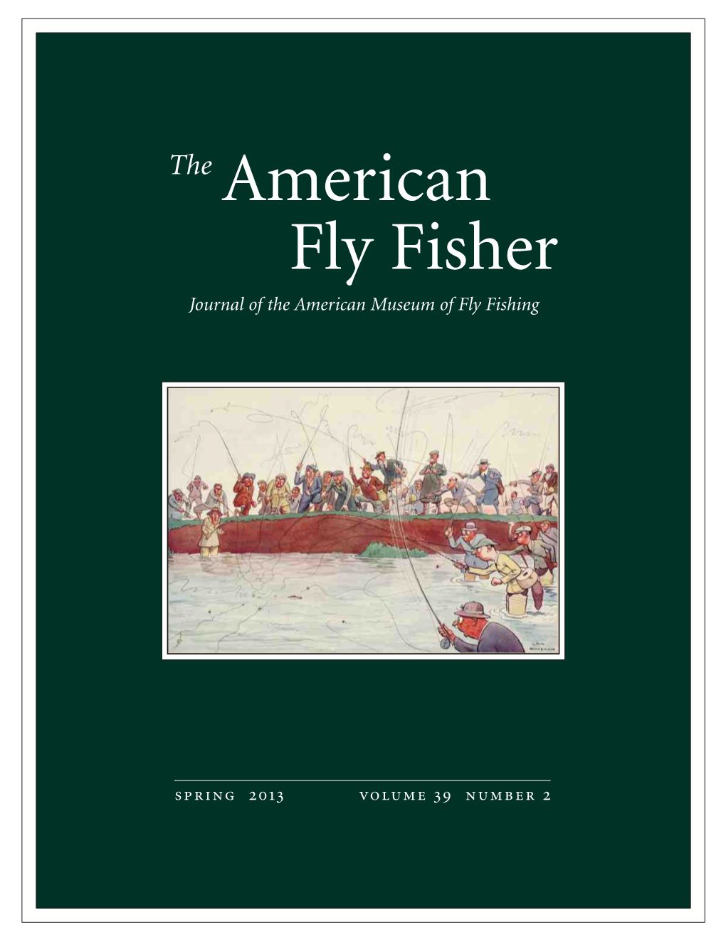 Journal of the American Museum of Fly Fishing