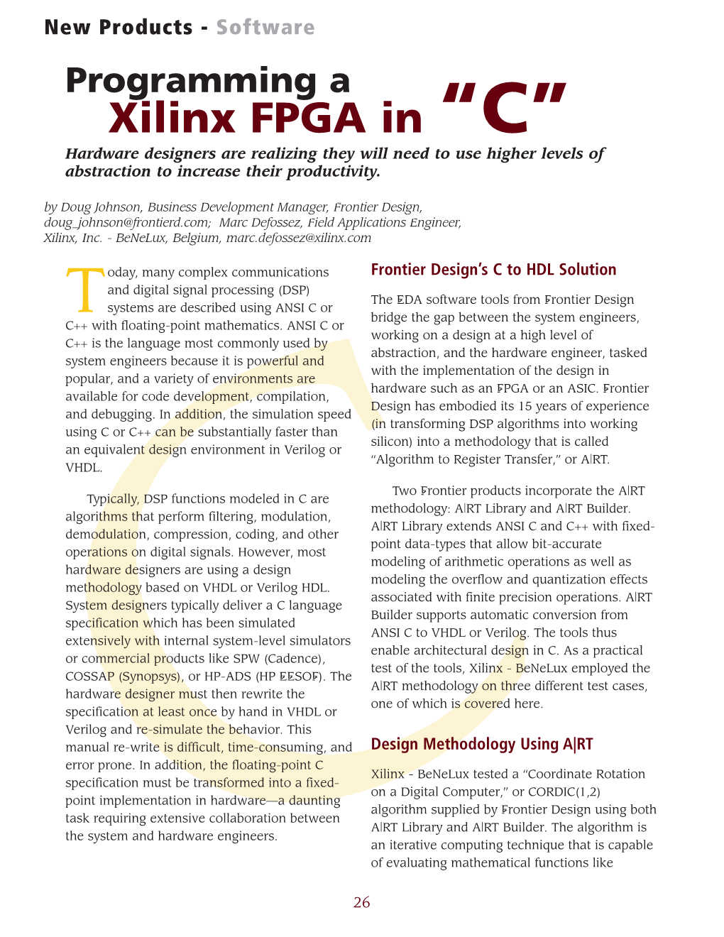 Xilinx FPGA in “C” Hardware Designers Are Realizing They Will Need to Use Higher Levels of Abstraction to Increase Their Productivity