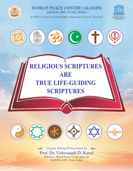 Religious Scriptures Are True Life-Guiding Scriptures