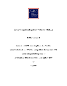 Jersey Competition Regulatory Authority ('JCRA') Public Version Of