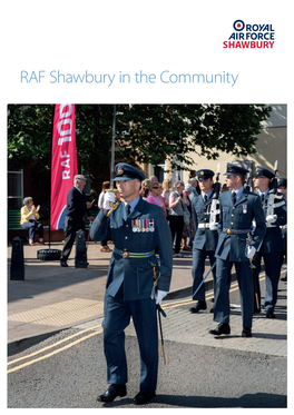 RAF Shawbury in the Community Liaison with Shropshire Council and Local Businesses to RAF Shawbury in the Support the Armed Forces Covenant