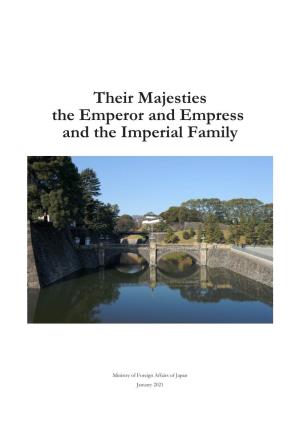 Their Majesties the Emperor and Empress and the Imperial Family