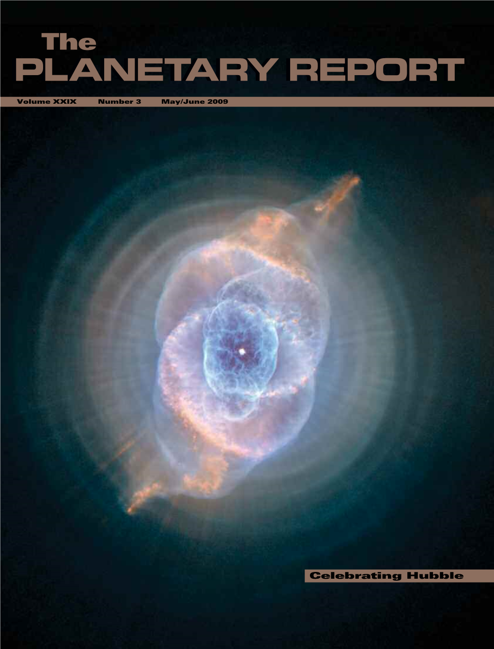 Planetary Report, More Than the Cat’S Eye Nebula (NGC 6543) Was One of the First Planetary Any Other Issue I Can Recall, Reflects the Ideas, Nebulae to Be Discovered