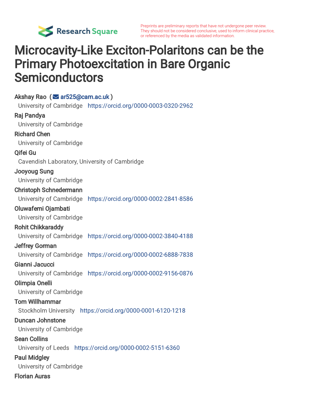 Microcavity-Like Exciton-Polaritons Can Be the Primary Photoexcitation in Bare Organic Semiconductors