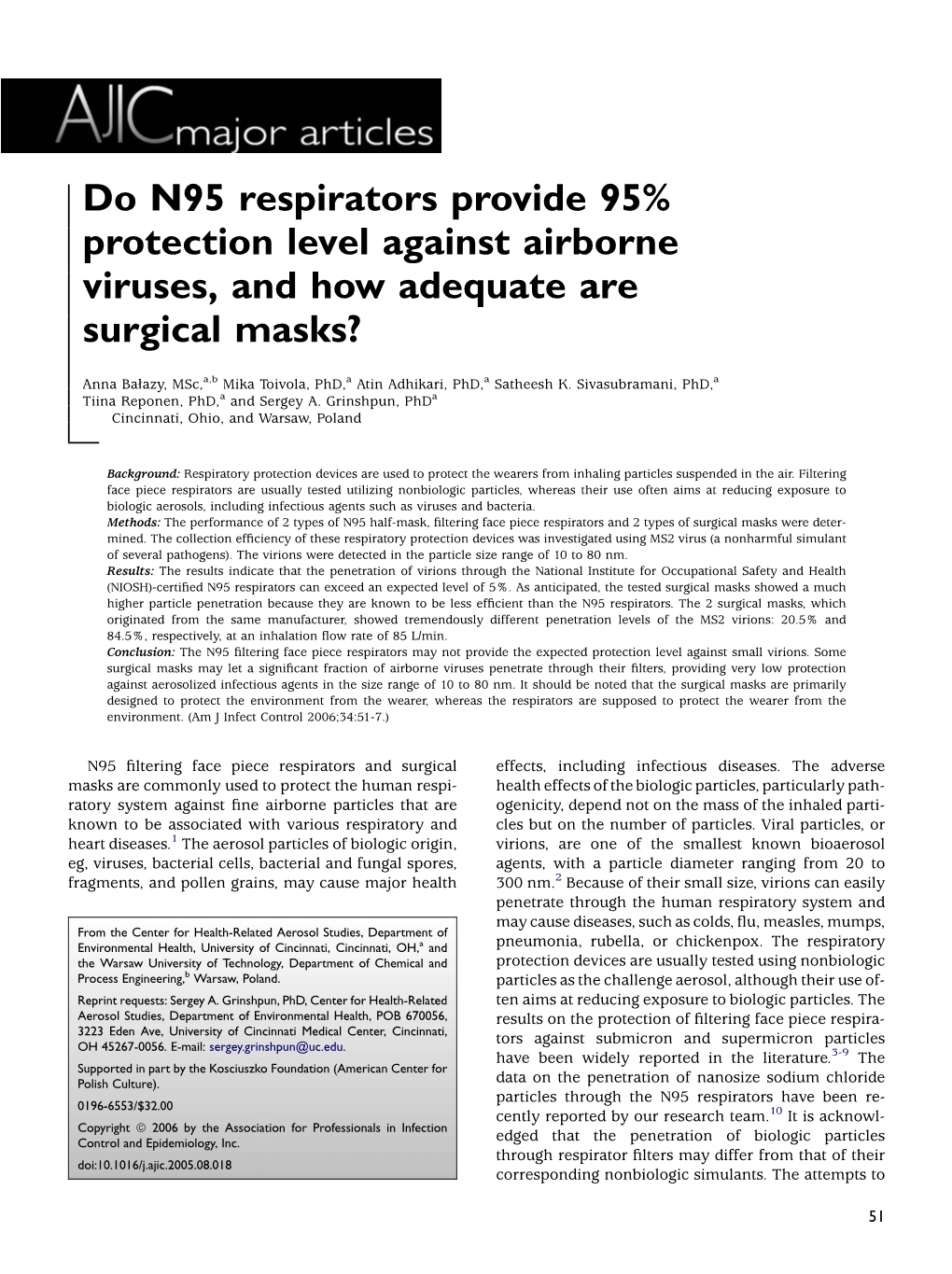 Do N95 Respirators Provide 95% Protection Level Against Airborne Viruses, and How Adequate Are Surgical Masks?