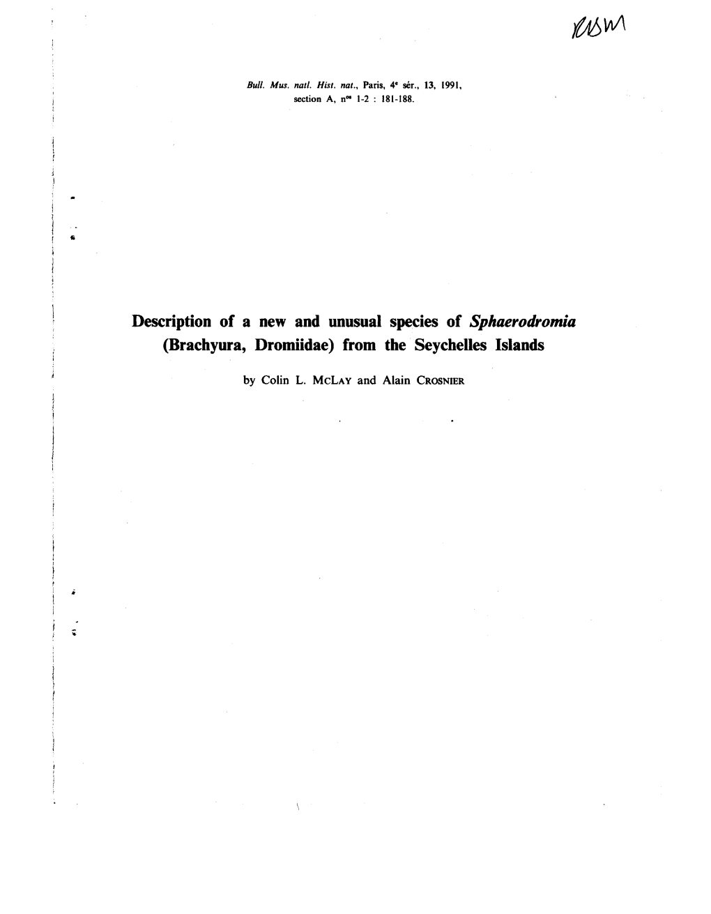 Description of a New and Unusual Species of Sphaerodromia (Brachyura, Dromiidae) from the Seychelles Islands