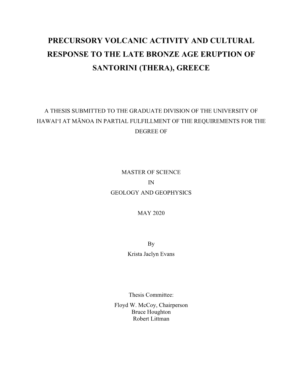 Precursory Volcanic Activity and Cultural Response to the Late Bronze Age Eruption Of