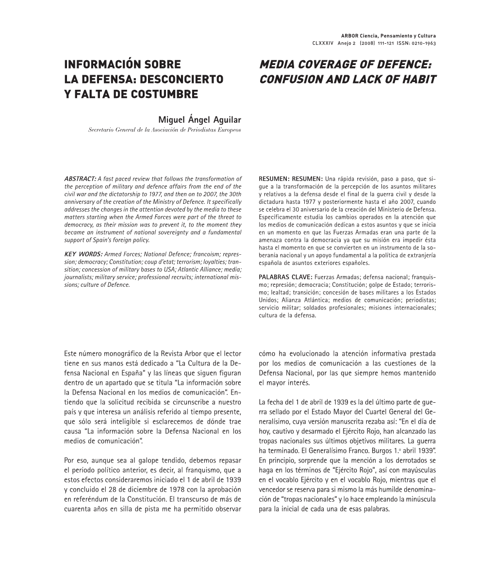 Media Coverage of Defence: La Defensa: Desconcierto Confusion and Lack of Habit Y Falta De Costumbre