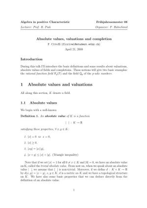 1 Absolute Values and Valuations