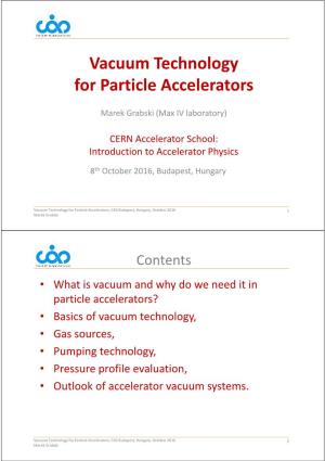 Vacuum Technology for Particle Accelerators