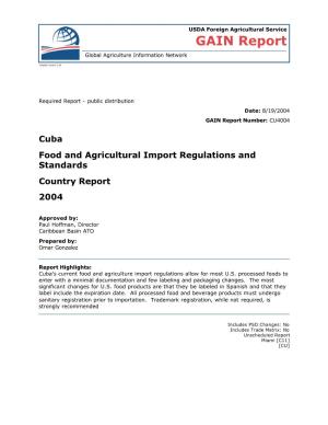 Cuba Food and Agricultural Import Regulations and Standards Country Report 2004