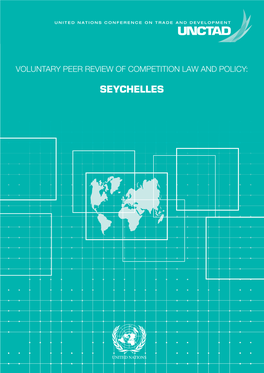 Seychelles Voluntary Peer Review of Competition Law and Policy : Seychelles United Nations
