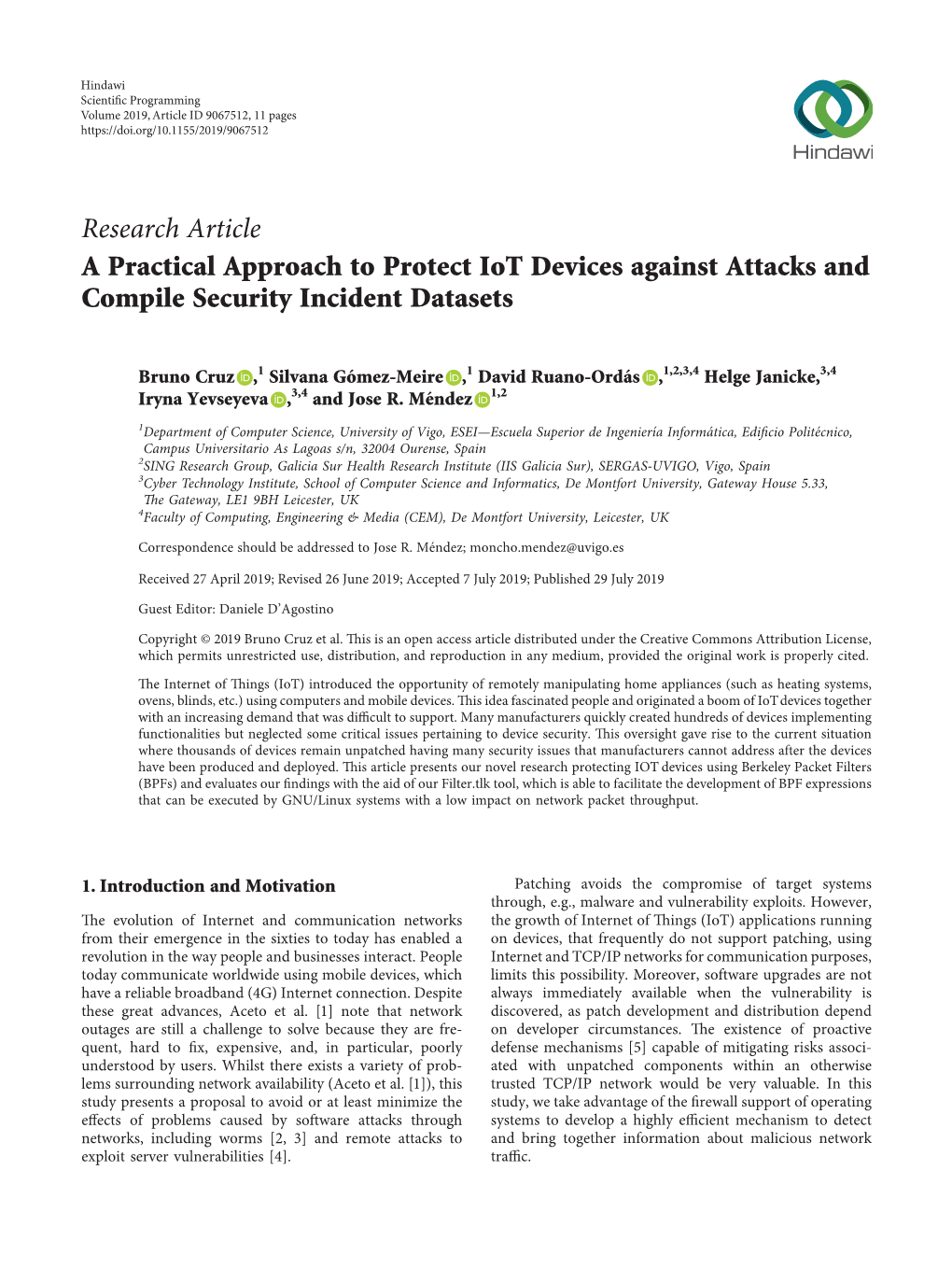 A Practical Approach to Protect Iot Devices Against Attacks and Compile Security Incident Datasets