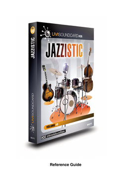 Reference Guide Jazzistic That Classic Jazz Sound !