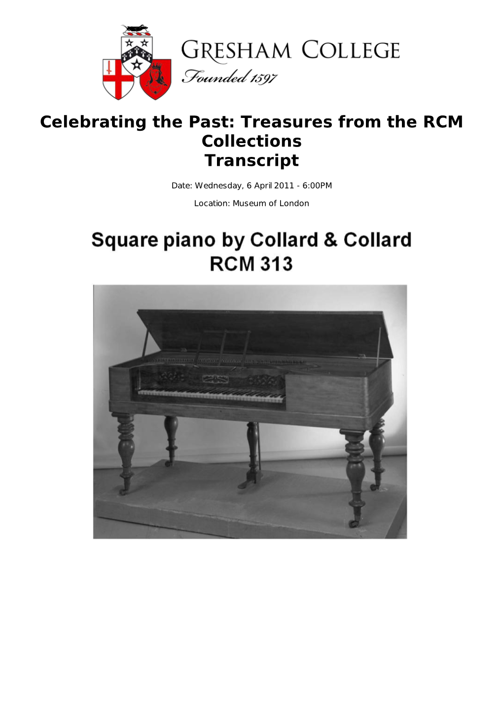 Celebrating the Past: Treasures from the RCM Collections Transcript