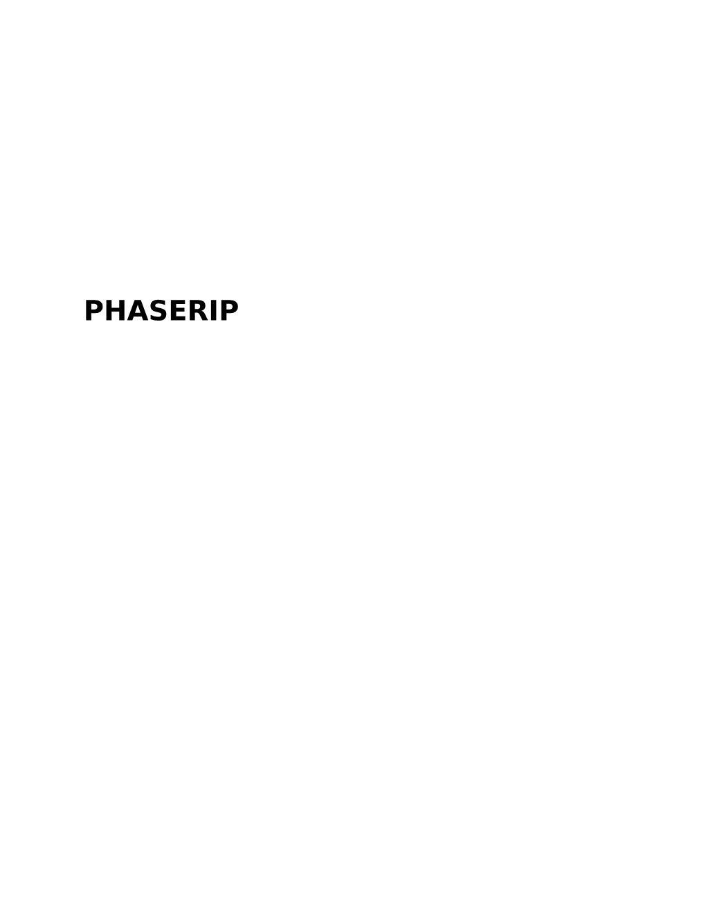 Phaserip Table of Contents