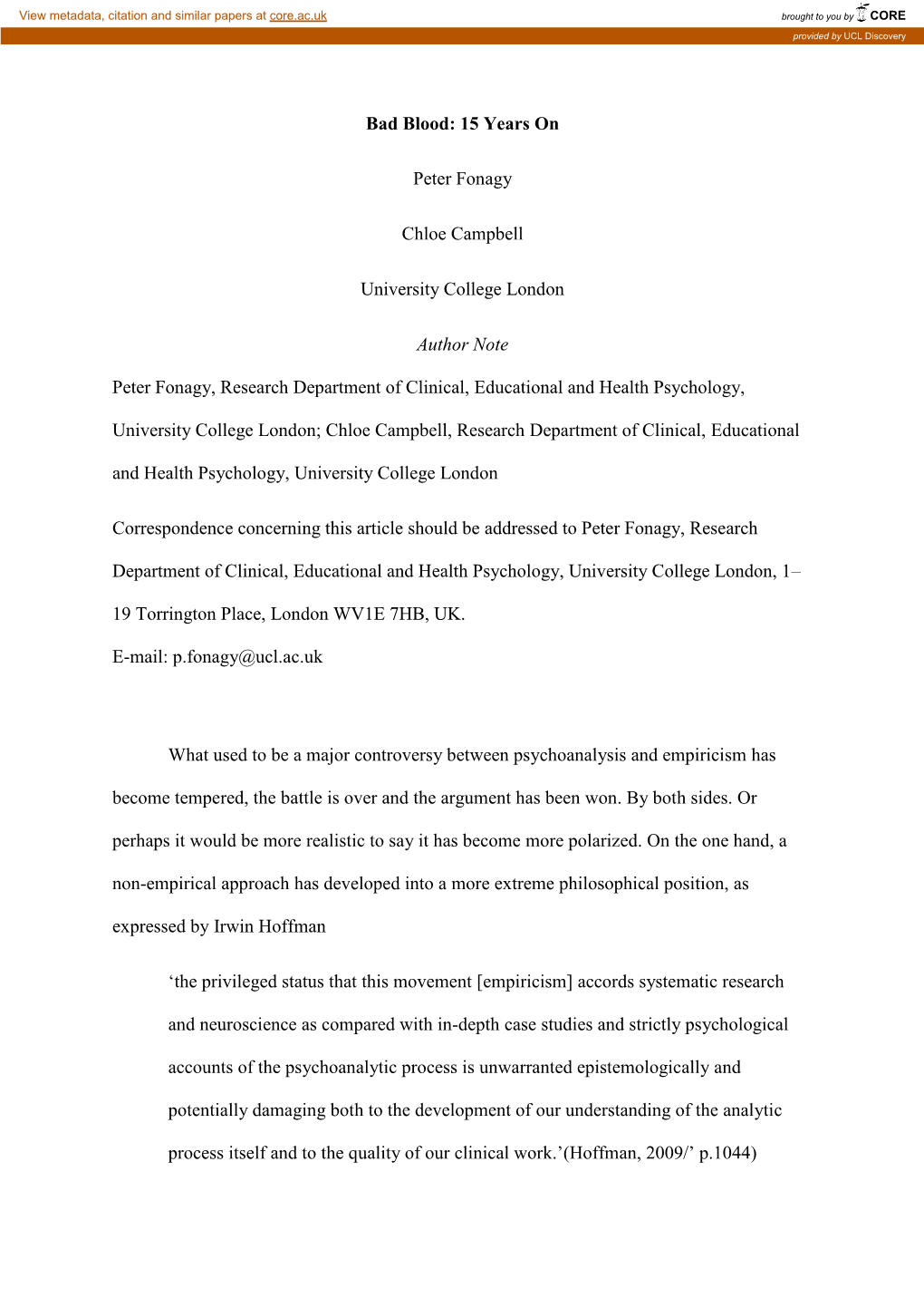 Bad Blood: 15 Years on Peter Fonagy Chloe Campbell University College London Author Note Peter Fonagy, Research Department of Cl