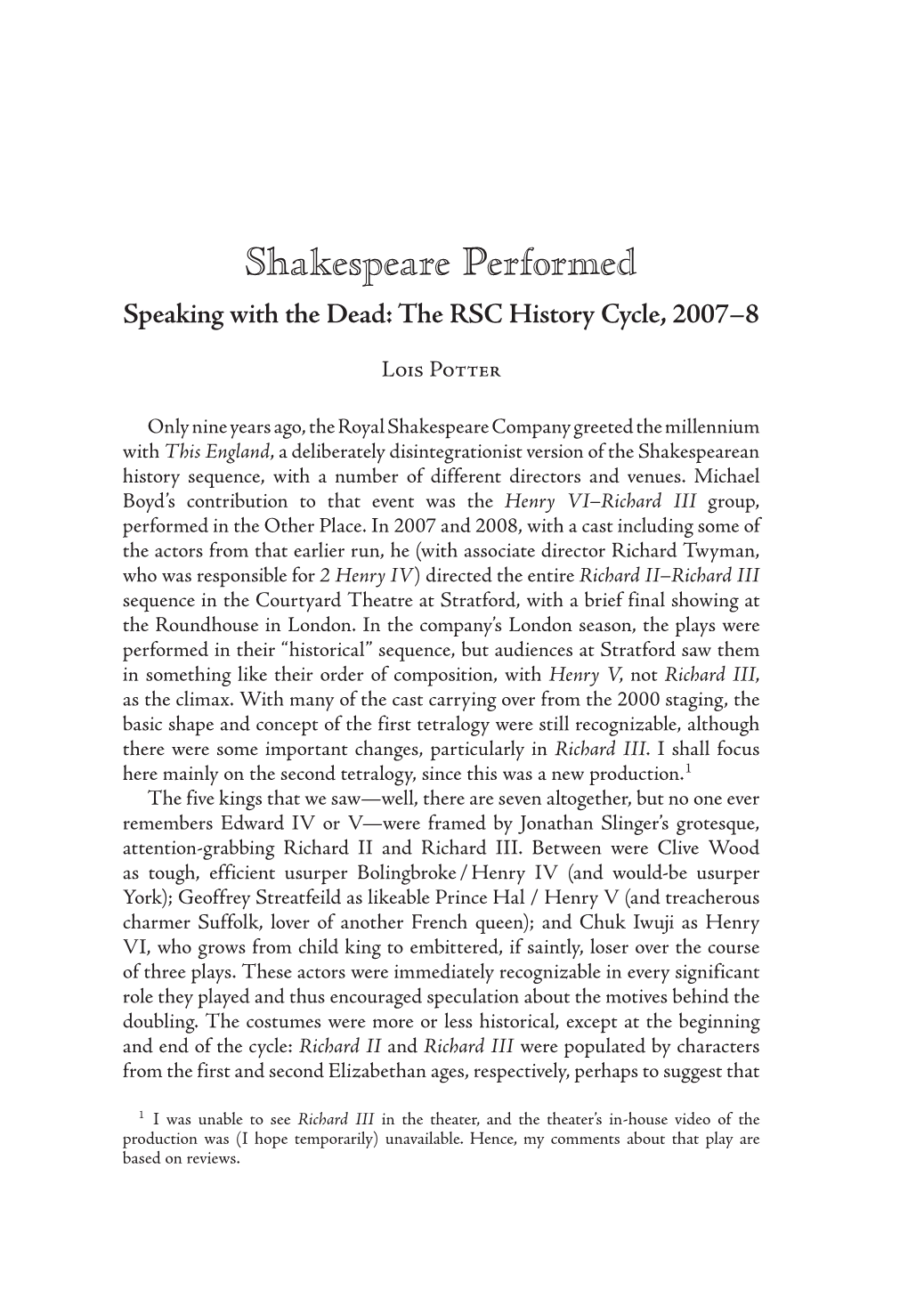 Shakespeare Performed Speaking with the Dead: the RSC History Cycle, 2007–8