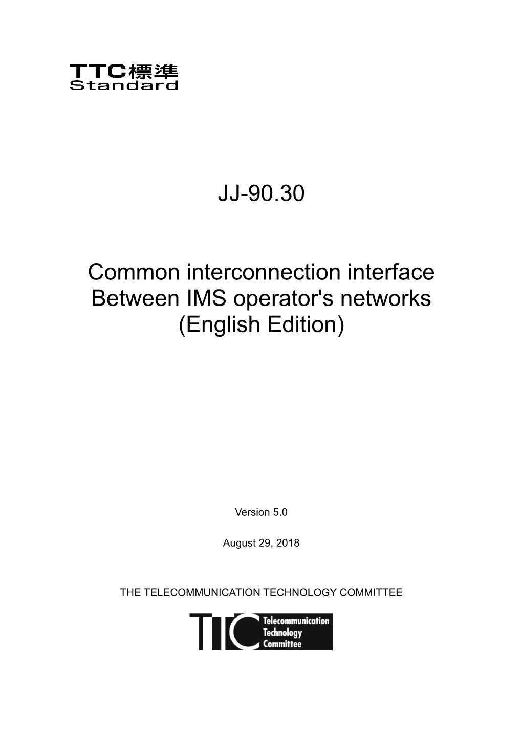 JJ-90.30 Common Interconnection Interface Between IMS Operator's