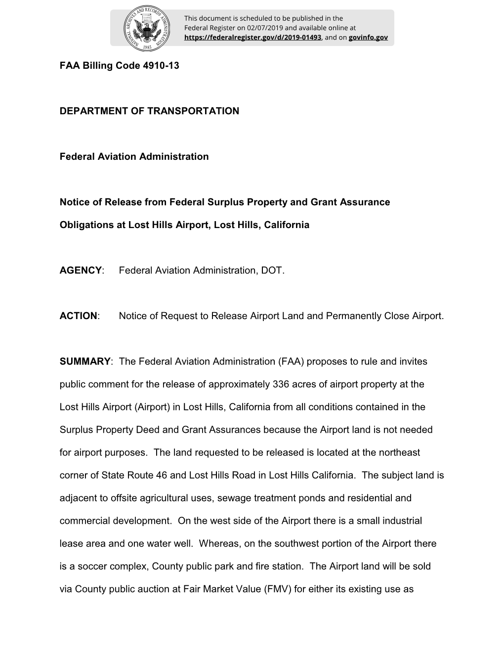 FAA Billing Code 4910-13 DEPARTMENT of TRANSPORTATION Federal Aviation Administration Notice of Release from Federal Surplus