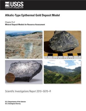 Alkalic-Type Epithermal Gold Deposit Model