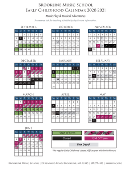 Brookline Music School Early Childhood Calendar 2020-2021 Music Play & Musical Adventures See Reverse Side for Teaching Schedule by Day & More Information
