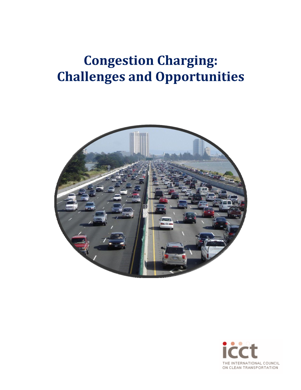 Congestion Charging: Challenges and Opportunities