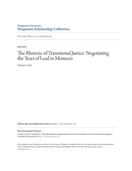 The Rhetoric of Transitional Justice: Negotiating the Years of Lead in Morocco Fadoua Loudiy