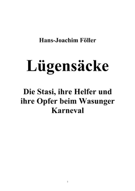 Die Stasi, Ihre Helfer Und Ihre Opfer Beim Wasunger Karneval