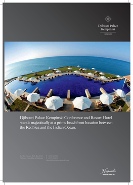 Djibouti Palace Kempinski Conference and Resort Hotel Stands Majestically at a Prime Beachfront Location Between the Red Sea and the Indian Ocean
