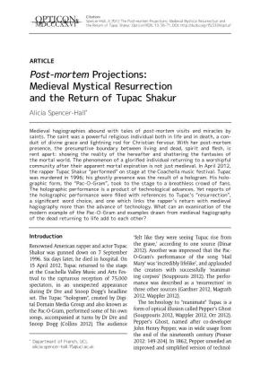 Post-Mortem Projections: Medieval Mystical Resurrection and the Return of Tupac Shakur Alicia Spencer-Hall*