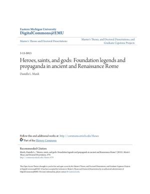 Foundation Legends and Propaganda in Ancient and Renaissance Rome Danielle L
