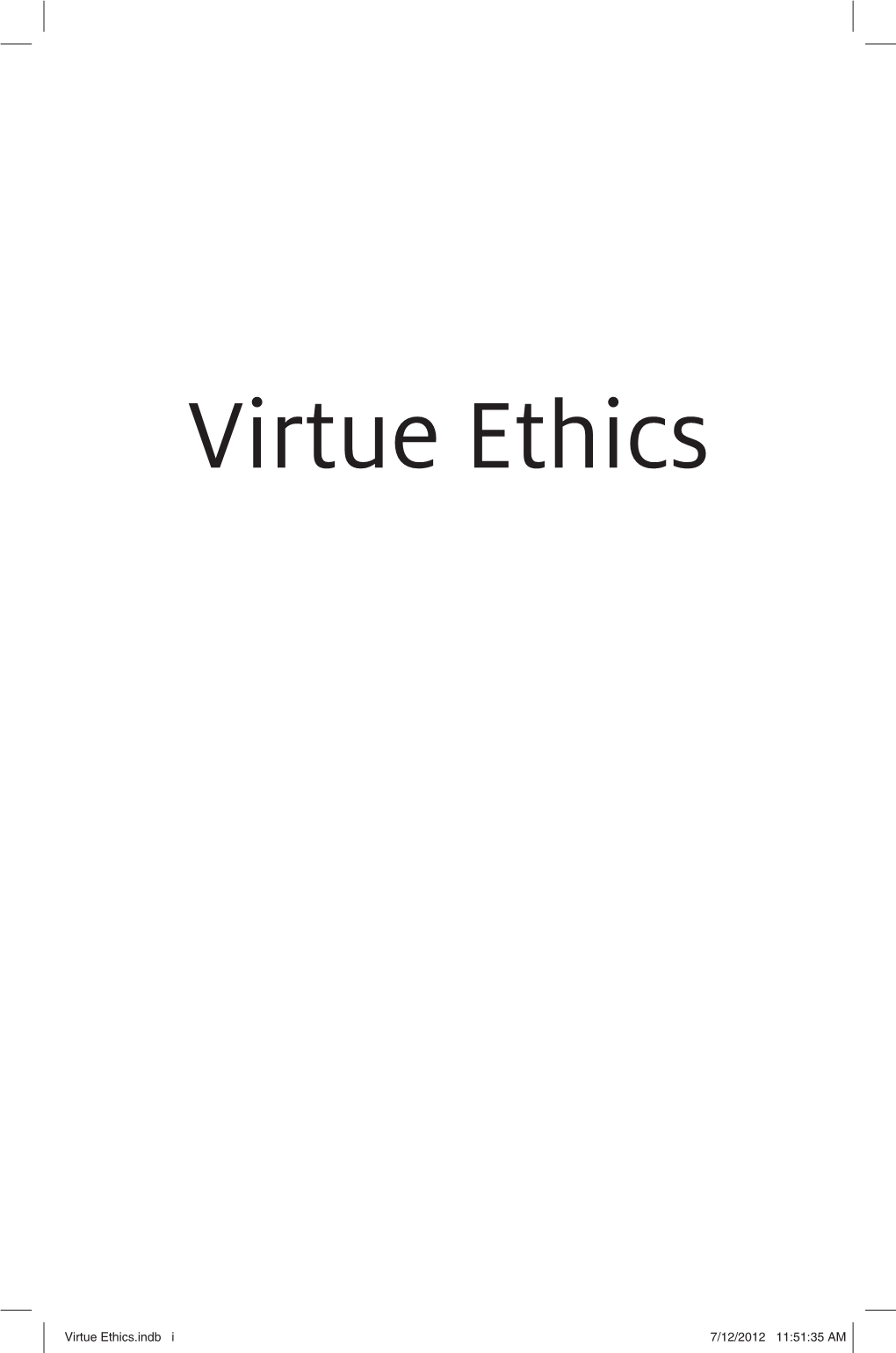 Virtue Ethics