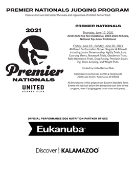PREMIER NATIONALS JUDGING PROGRAM These Events Are Held Under the Rules and Regulations of United Kennel Club