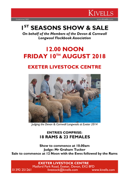 1St Seasons Show & Sale 12.00 Noon Friday 10Th August 2018