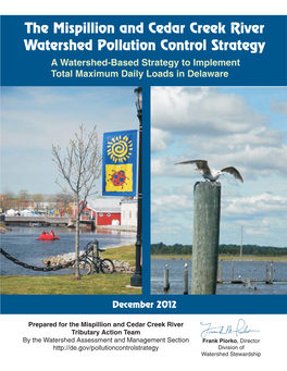The Mispillion and Cedar Creek River Watershed Pollution Control Strategy a Watershed-Based Strategy to Implement Total Maximum Daily Loads in Delaware
