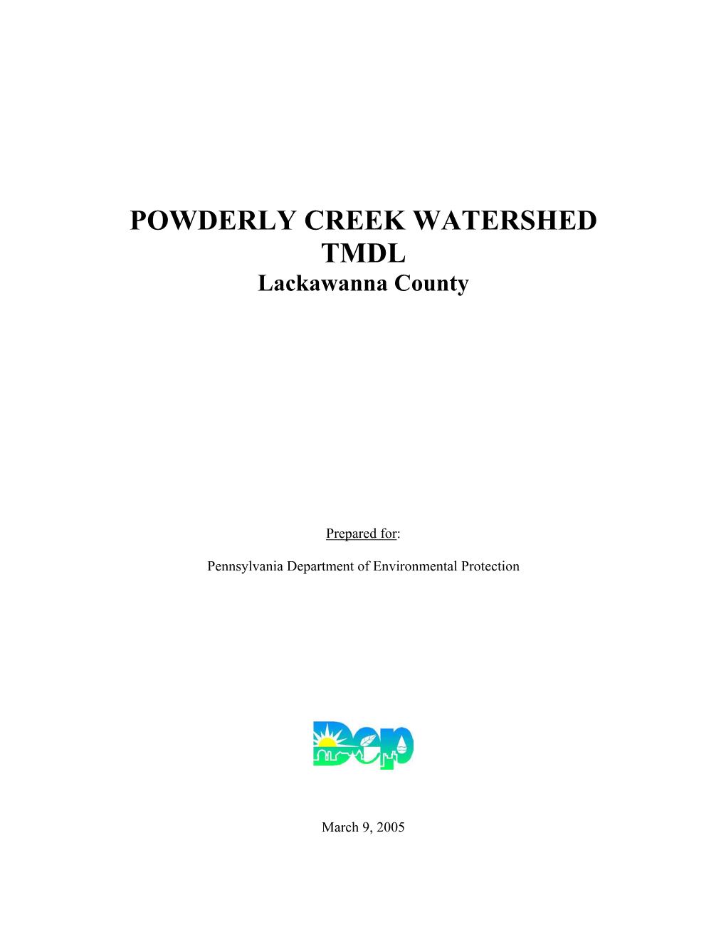 POWDERLY CREEK WATERSHED TMDL Lackawanna County