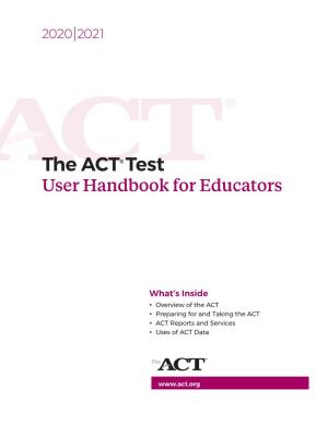 The ACT Test User Handbook for Educators