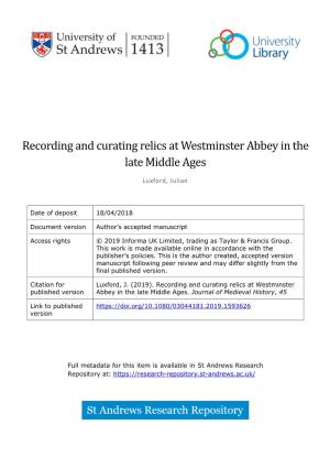 Recording and Curating Relics at Westminster Abbey in the Late Middle Ages