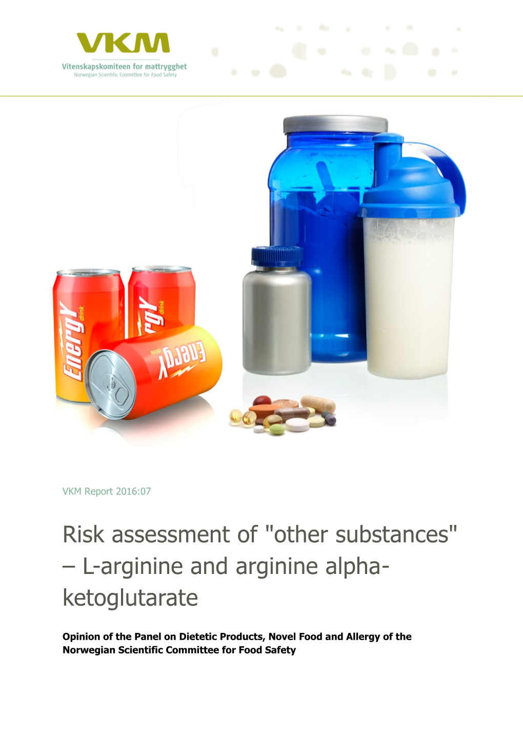 L-Arginine and Arginine Alpha-Ketoglutarate