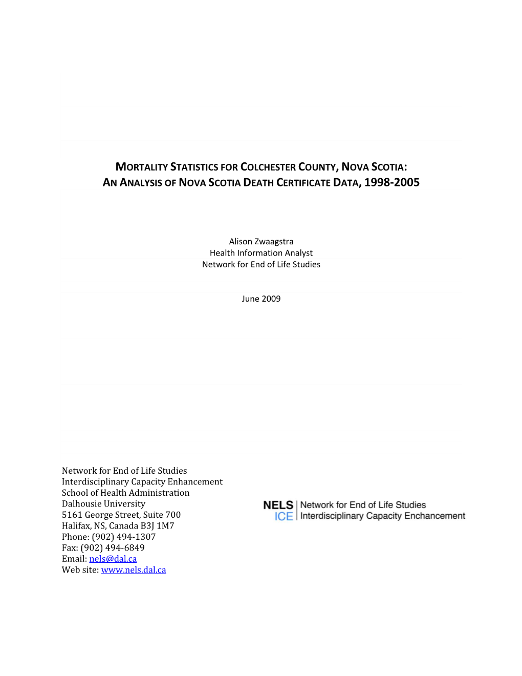 Mortality Statistics for Colchester County, Nova Scotia: an Analysis of Nova Scotia Death Certificate Data, 1998-2005