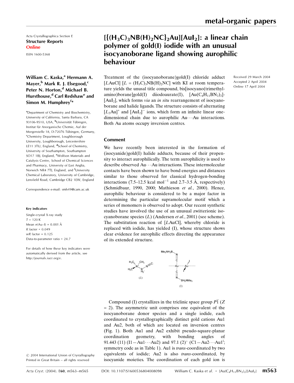 [{(H3C)3NB(H)2NC}2Au][Aui2]: a Linear Chain Polymer of Gold(I) Iodide with an Unusual Isocyanoborane Ligand Showing Aurophilic Behaviour