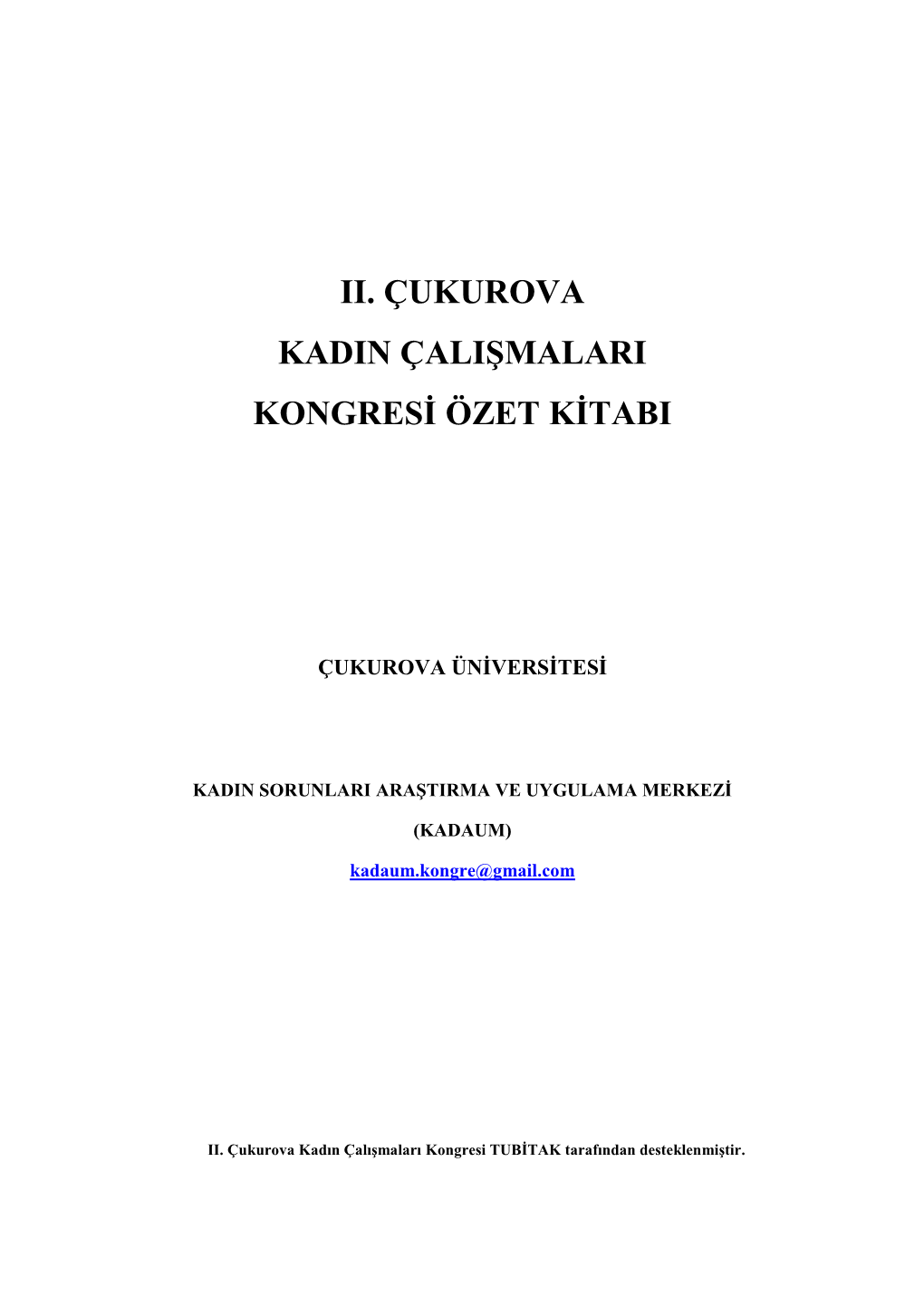 Ii. Çukurova Kadin Çalişmalari Kongresi Özet Kitabi