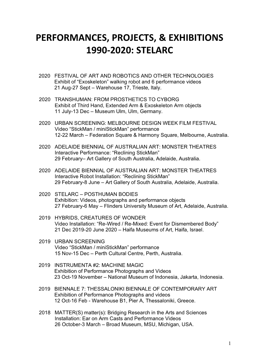 Performances, Projects, & Exhibitions 1990-2020: Stelarc